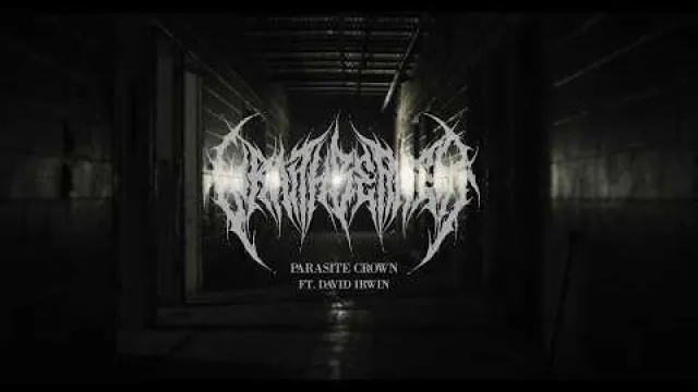 PARASITE CROWN (FEAT. DAVE IRWIN OF UNION251)
