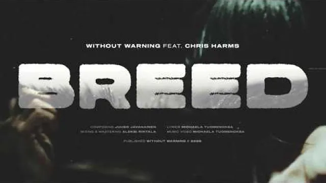 WITHOUT WARNING (FI) - BREED - FEAT. CHRIS HARMS