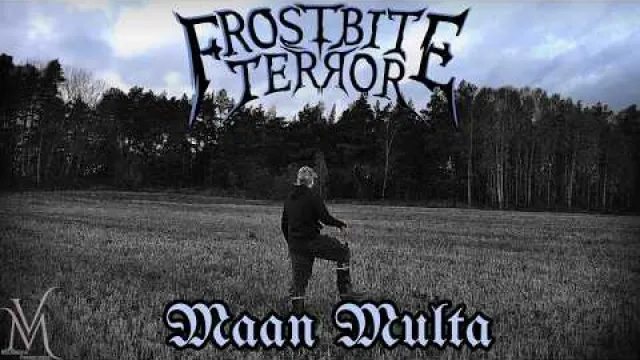 Frostbite Terror - Maan Multa