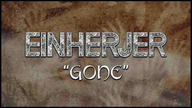 EINHERJER - Gone