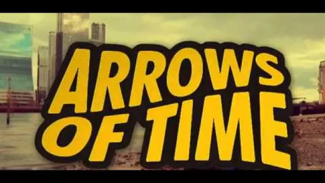 ARROWS OF TIME - In the Distance