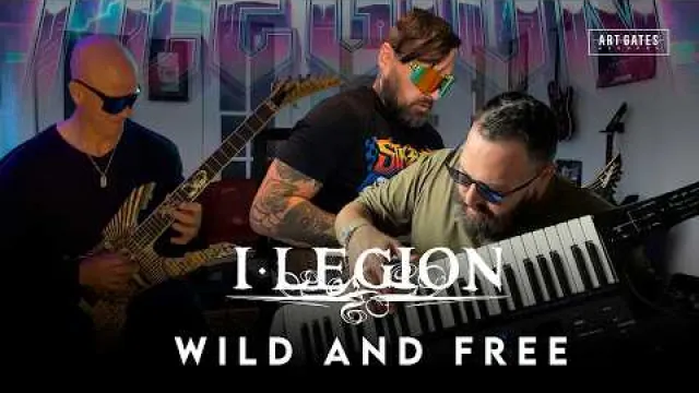 I Legion - Wild And Free feat. Björn Strid & John Simon Fallon