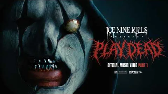Play Dead - Ice Nine Kills x Dead by Daylight