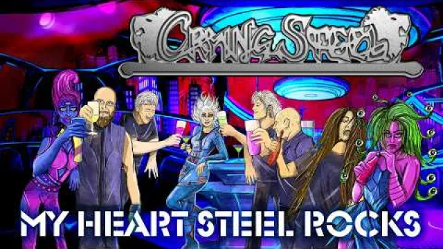 Crying Steel - My Heart Steel Rocks