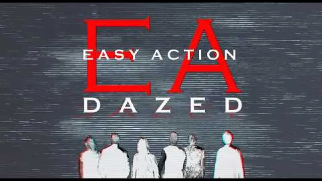 Easy Action - DAZED