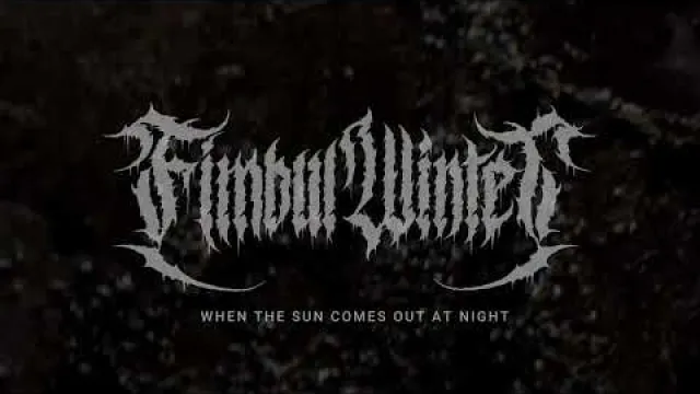 Fimbul Winter - When The Sun Comes Out At Night
