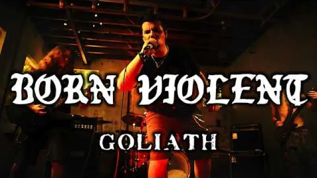 Born Violent - Goliath