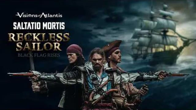 Reckless Sailor (Black Flag Rises) Saltatio Mortis x Visions Of Atlantis
