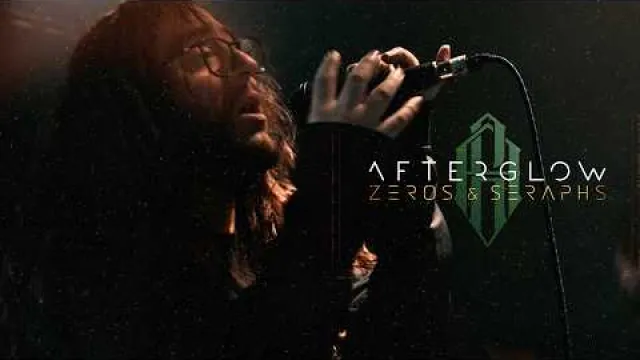 Afterglow - Zeros and Seraphs