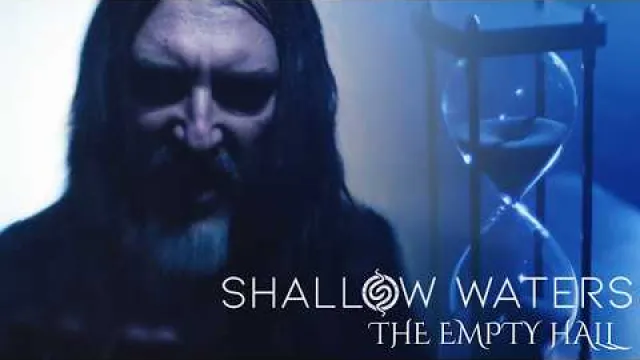 SHALLOW WATERS - The Empty Hall