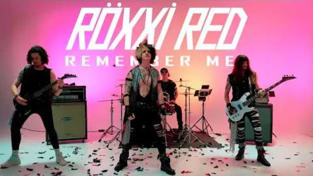Röxxi Red - Remember Me