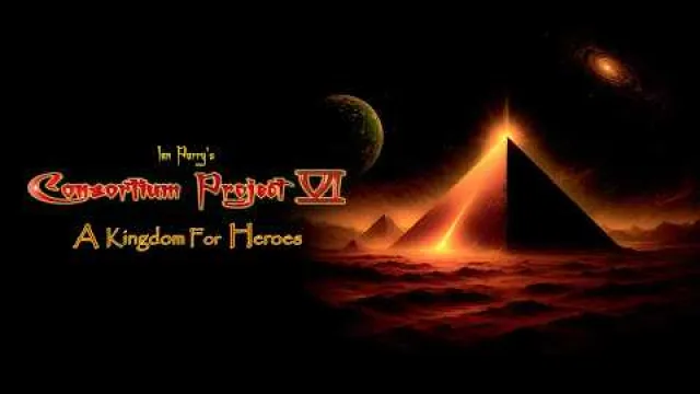Ian Parry's Consortium Project VI - A Kingdom For Heroes