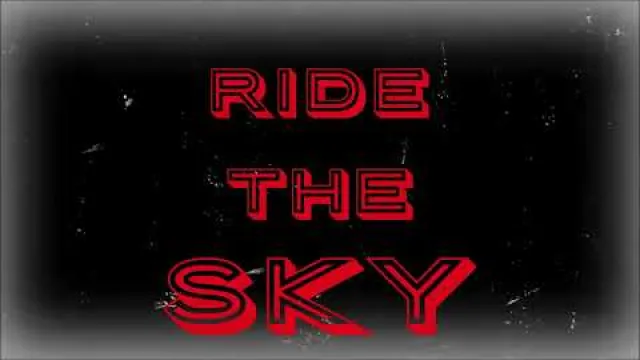 Ride The Sky