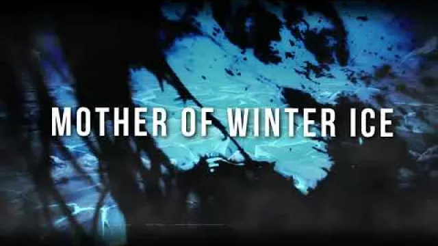 Mother of Winter Ice