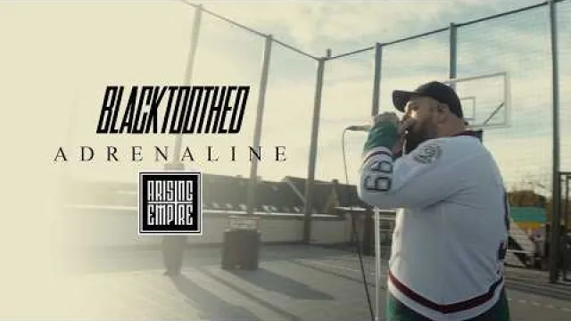 BLACKTOOTHED - ADRENALINE