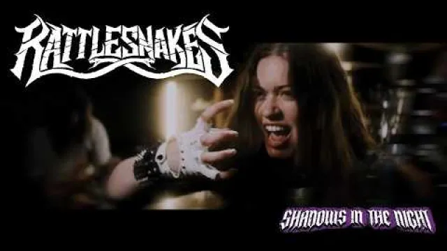 RATTLESNAKES - Shadows In The Night