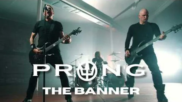 PRONG - The Banner
