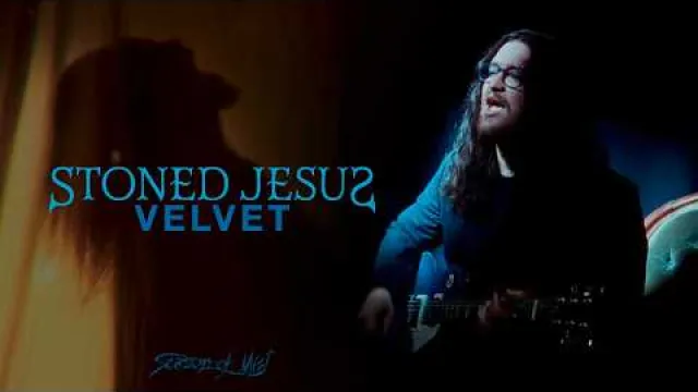 Stoned Jesus - Velvet