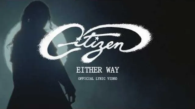Citizen - Either Way