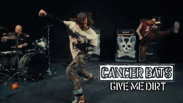 Cancer Bats - Give Me Dirt
