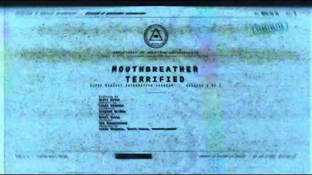 MouthBreather - Terrified