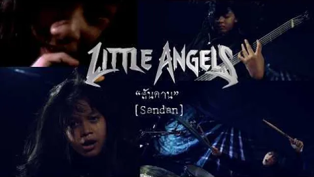 Little Angels - SANDAN (สันดาน)