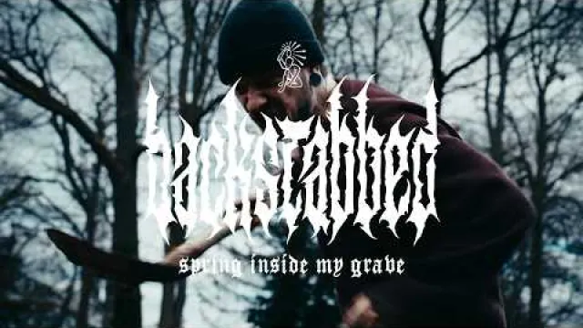 BACKSTABBED - SPRING INSIDE MY GRAVE