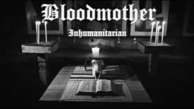 Bloodmother - Inhumanitarian