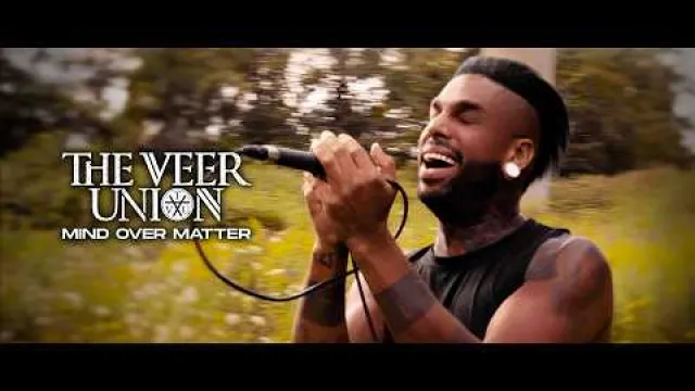 The Veer Union - Mind Over Matter