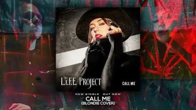 The L.I.F.E. Project - Call Me