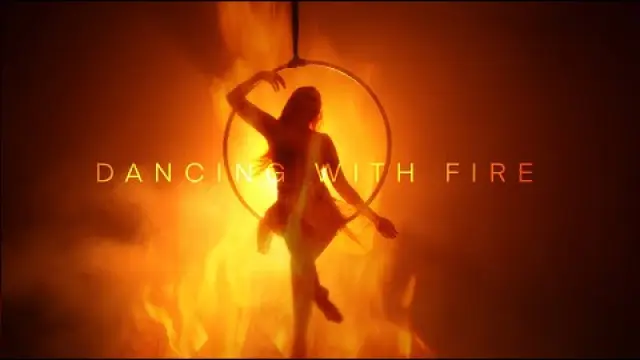 Dancing With Fire