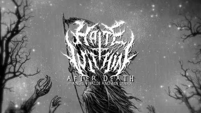 AFTER DEATH (FT. ANGEL VIVALDI & BEN DUERR)