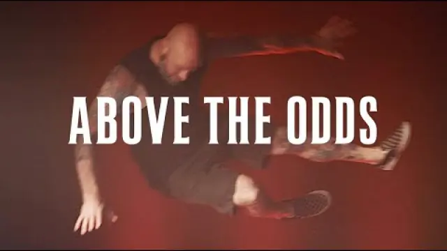 Above The Odds