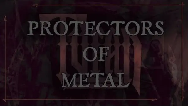 Protectors Of Metal
