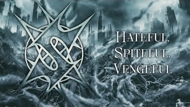 Hateful, Spiteful, Vengeful