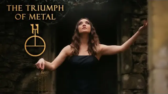The Triumph of Metal