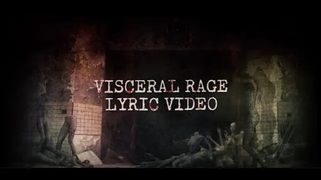 Visceral Rage