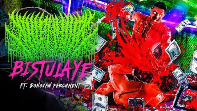 BISTULAYE (FT. DONOVAN PARCHMENT)