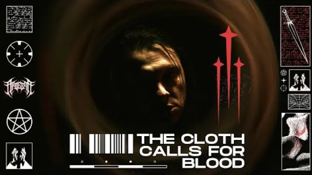 THE CLOTH CALLS FOR BLOOD