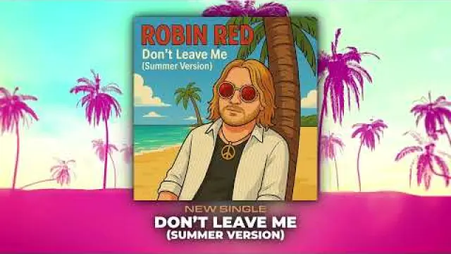 Don't Leave Me (Summer Version)