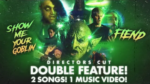 Show Me Your Goblin / Fiend