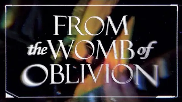 From The Womb Of Oblivion