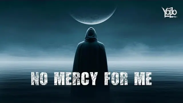 No Mercy For Me