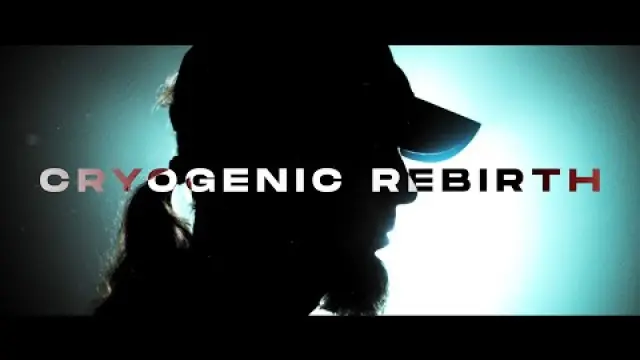Cryogenic Rebirth