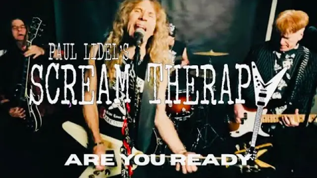 Paul Lidel’s Scream Therapy - ARE YOU READY